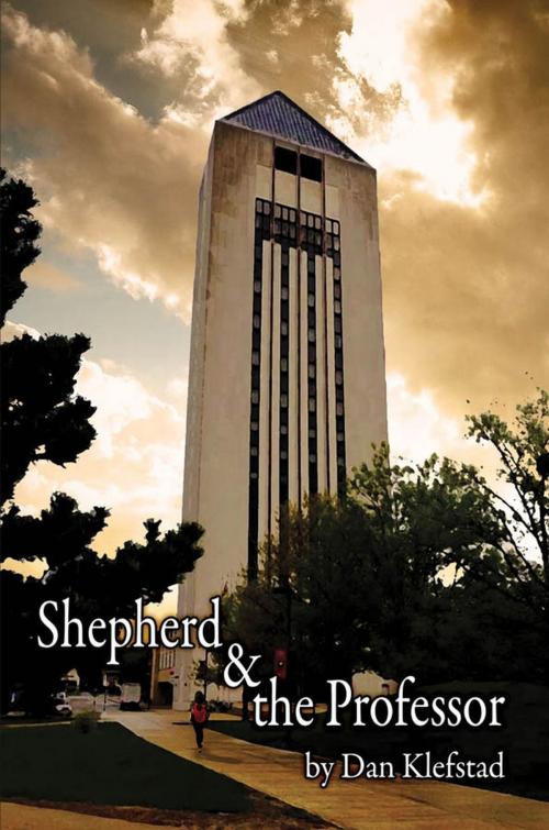 Cover of the book Shepherd & the Professor by Dan Klefstad, Black Rose Writing