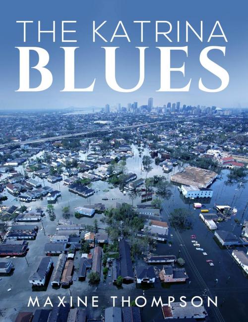 Cover of the book The Katrina Blues by Maxine Thompson, Maxine Thompson