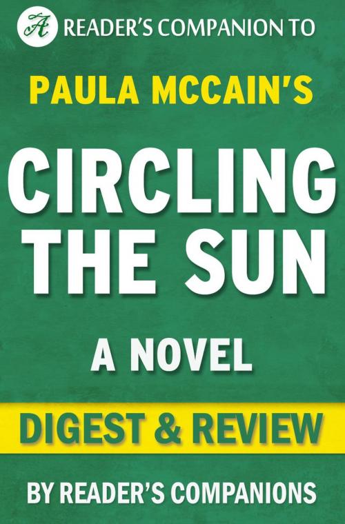Cover of the book Circling the Sun: A Novel By Paula McCain | Digest & Review by Reader's Companions, Reader's Companion