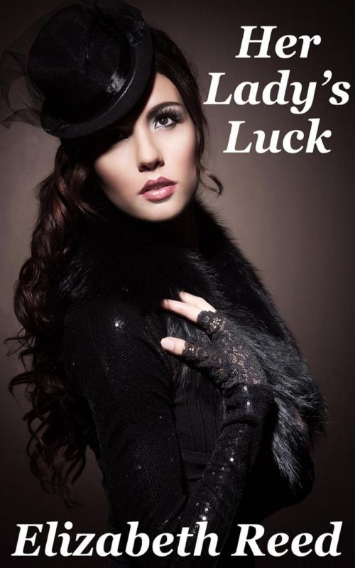 Cover of the book Her Lady’s Luck by Elizabeth Reed, LB Books