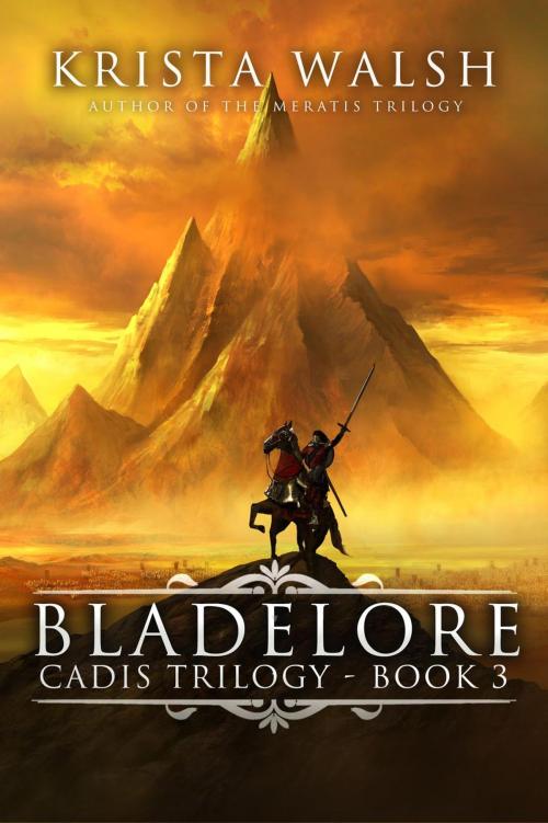 Cover of the book Bladelore by Krista Walsh, Krista Walsh