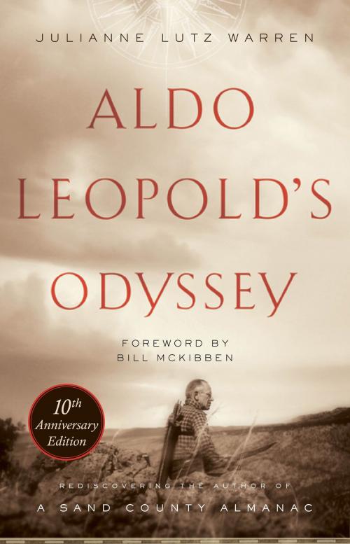 Cover of the book Aldo Leopold's Odyssey, Tenth Anniversary Edition by Julianne Lutz Warren, Island Press