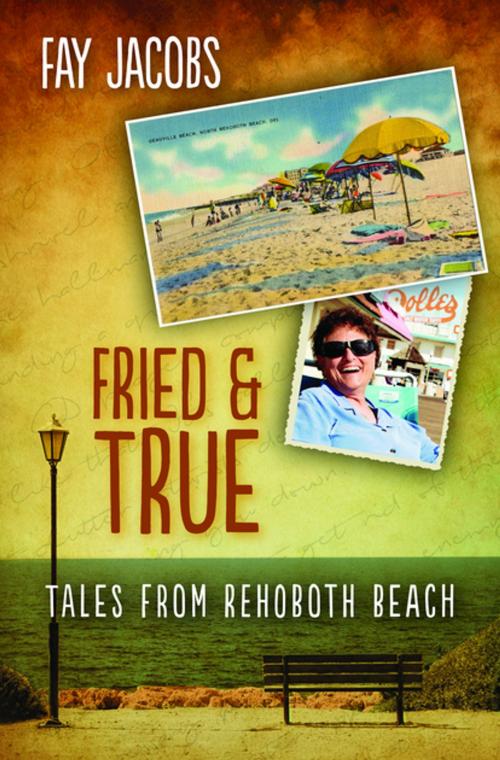 Cover of the book Fried & True by Fay Jacobs, Bywater Books