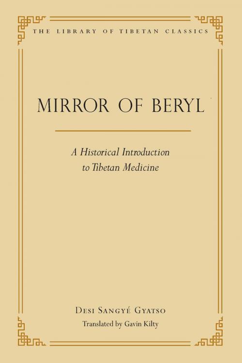Cover of the book The Mirror of Beryl by Sangye Desi Gyatso, Wisdom Publications