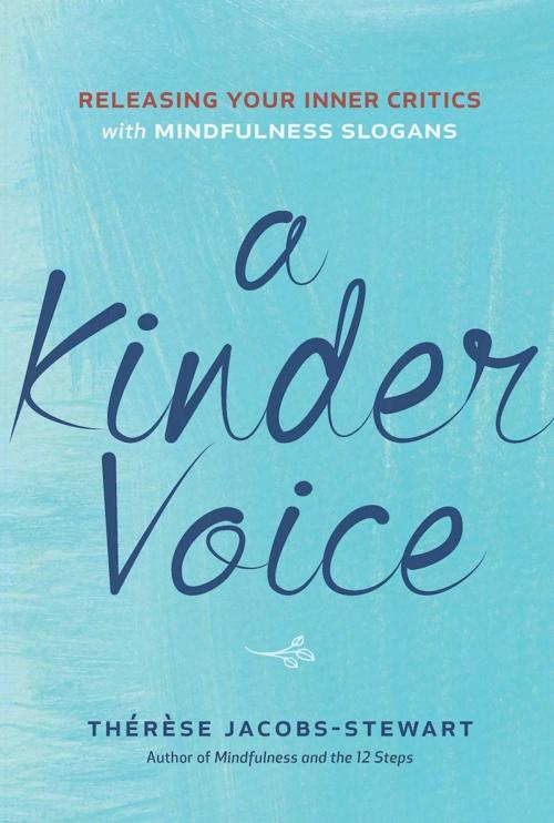 Cover of the book A Kinder Voice by Thérèse Jacobs-Stewart, Hazelden Publishing