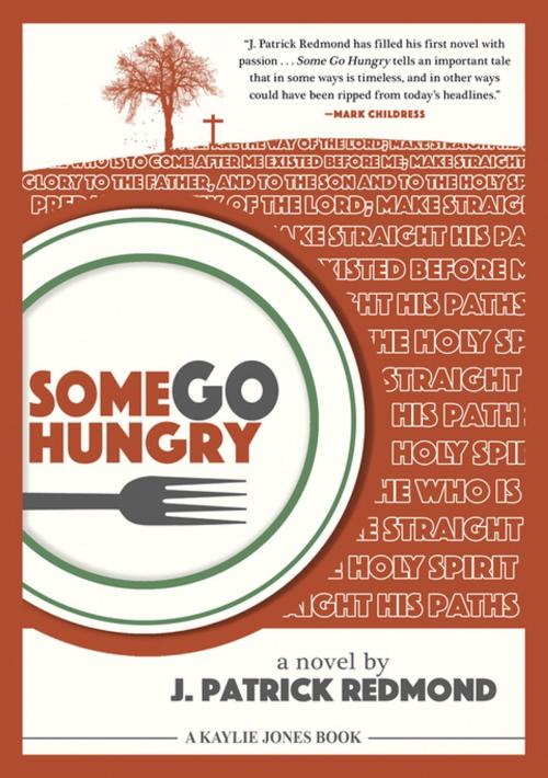 Cover of the book Some Go Hungry by J. Patrick Redmond, Akashic Books
