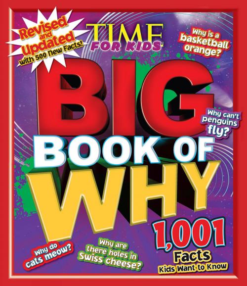 Cover of the book Big Book of WHY: Revised and Updated (A TIME For Kids Book) by The Editors of TIME for Kids, Liberty Street