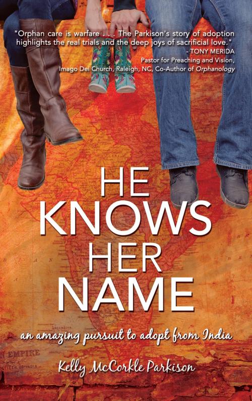 Cover of the book He Knows Her Name by Kelly McCorkle Parkison, Ambassador International