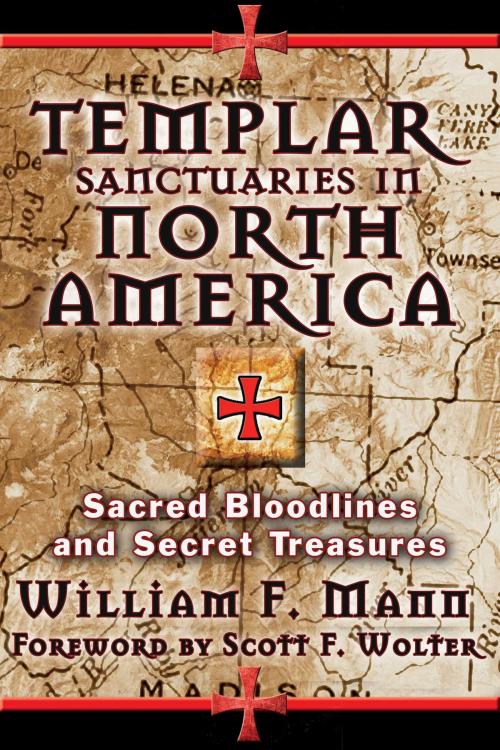 Cover of the book Templar Sanctuaries in North America by William F. Mann, Inner Traditions/Bear & Company