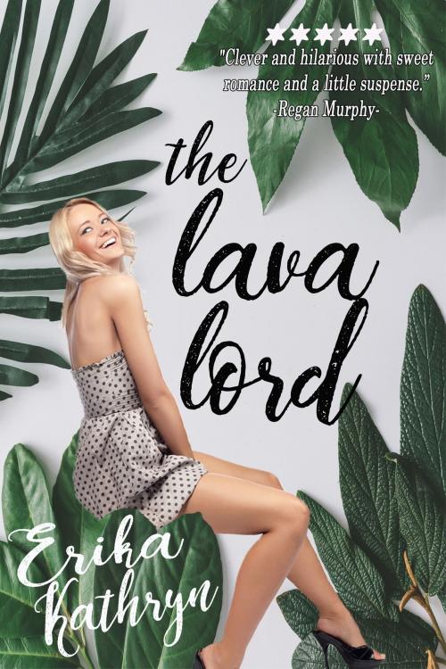 Cover of the book The Lava Lord by Erika Kathryn, Black Opal Books