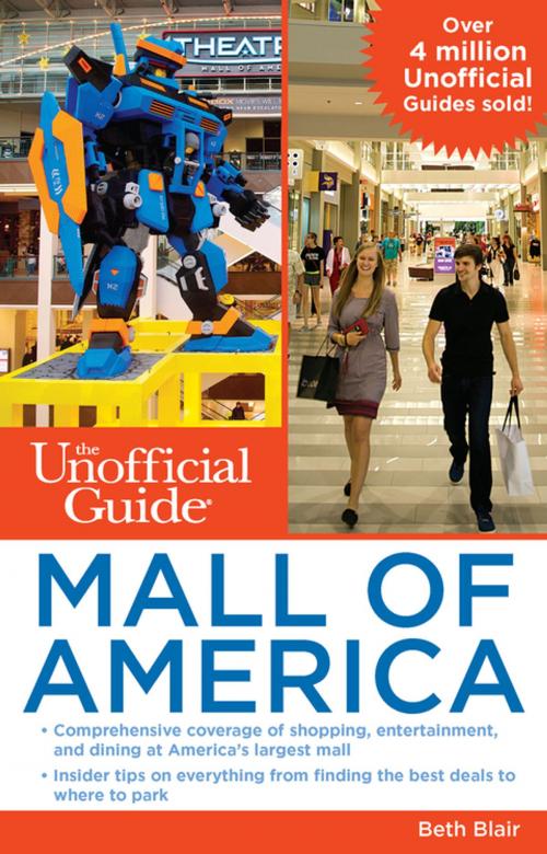 Cover of the book The Unofficial Guide to Mall of America by Beth Blair, Unofficial Guides