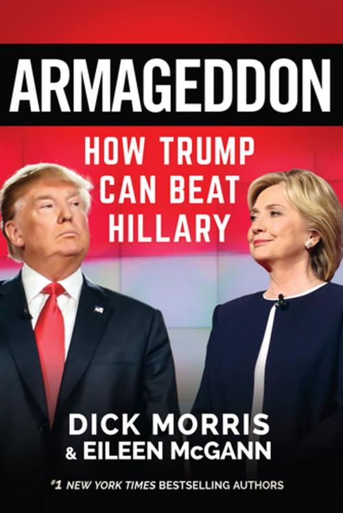 Cover of the book Armageddon by Dick Morris, Eileen McGann, Humanix Books