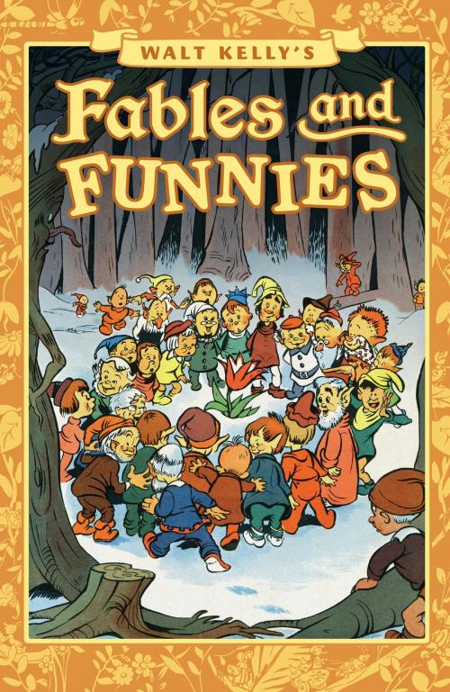 Cover of the book Walt Kelly's Fables and Funnies by Walt Kelly, Dark Horse Comics