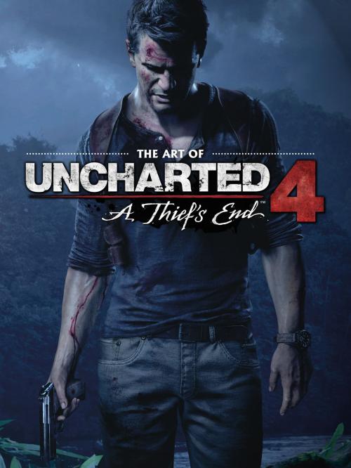 Cover of the book The Art of Uncharted 4: A Thief's End by Various, Dark Horse Comics