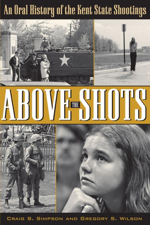 Cover of the book Above the Shots by Craig S. Simpson, The Kent State University Press