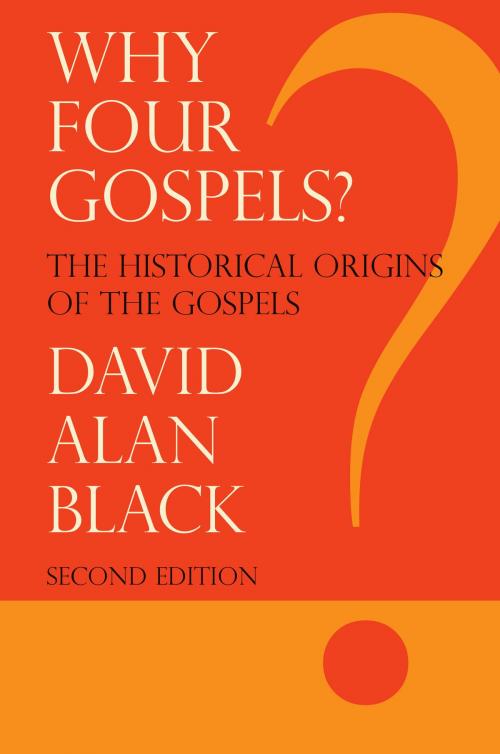 Cover of the book Why Four Gospels? by David Alan Black, Energion Publications