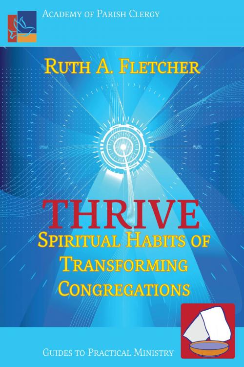 Cover of the book Thrive by Ruth A. Fletcher, Energion Publications
