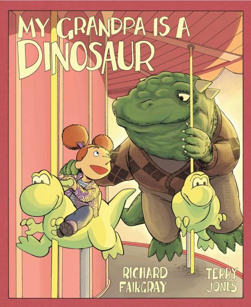 Cover of the book My Grandpa Is a Dinosaur by , Sky Pony