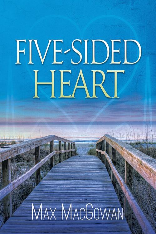 Cover of the book Five-Sided Heart by Max MacGowan, Dreamspinner Press