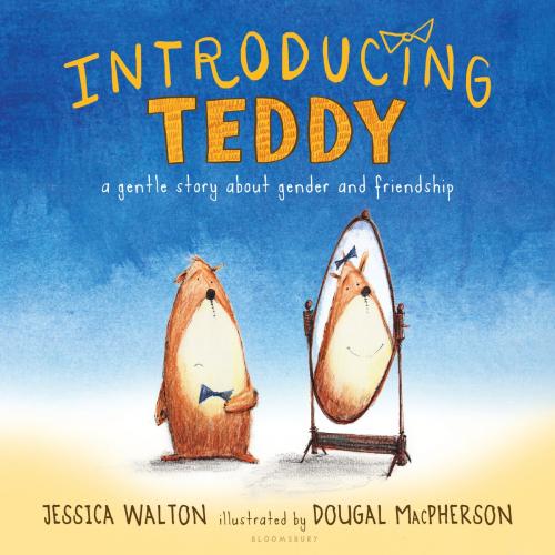 Cover of the book Introducing Teddy by Jessica Walton, Bloomsbury Publishing