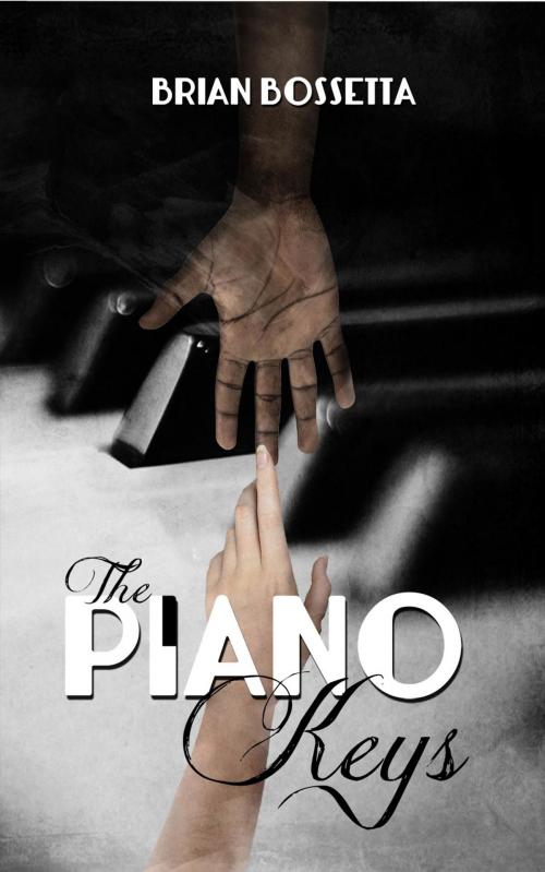 Cover of the book The Piano Keys by Brian Bossetta, Crimson Cloak Publishing