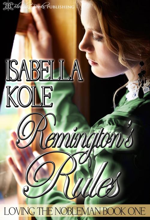 Cover of the book Remington's Rules by Isabella Kole, Blushing Books Publications