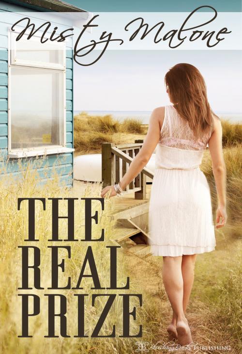 Cover of the book The Real Prize by Misty Malone, Blushing Books Publications