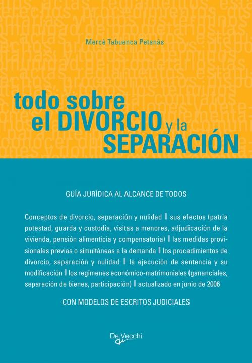 Cover of the book Todo sobre el divorcio y la separación by Mercè Tabuenca Petanàs, De Vecchi