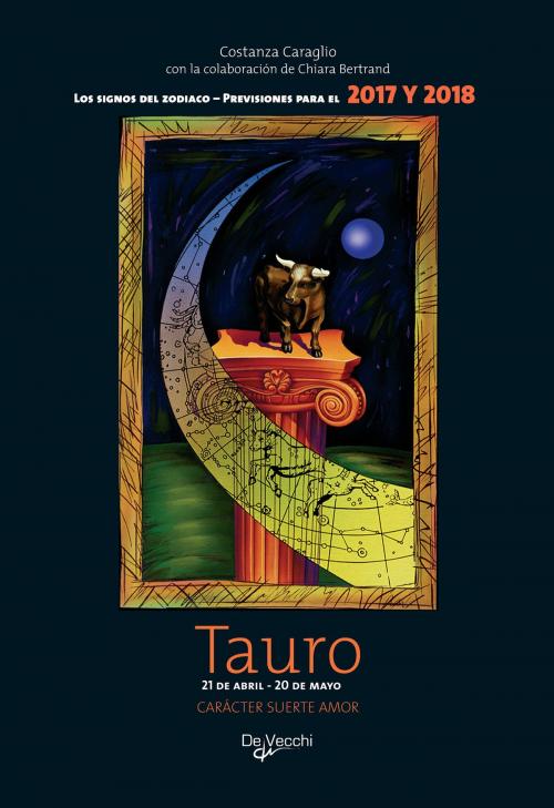 Cover of the book Tauro by Costanza Caraglio, De Vecchi