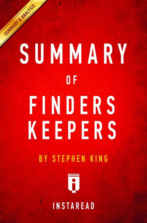 Cover of the book Summary of Finders Keepers by Instaread Summaries, Instaread, Inc