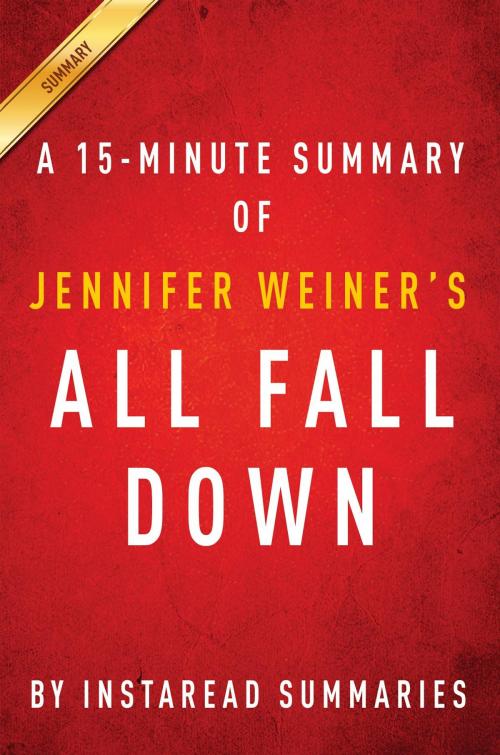 Cover of the book Summary of All Fall Down by Instaread Summaries, Instaread, Inc