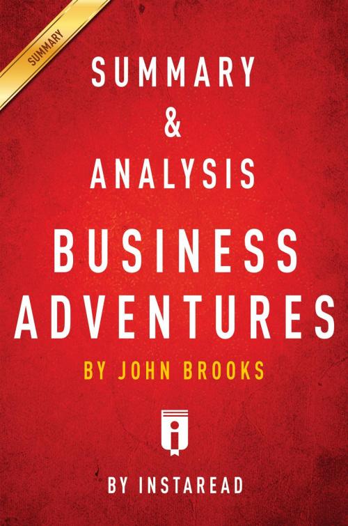 Cover of the book Summary of Business Adventures by Instaread Summaries, Instaread, Inc