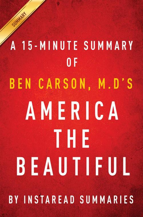 Cover of the book Summary of America the Beautiful by Instaread Summaries, Instaread, Inc