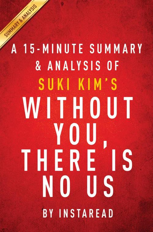 Cover of the book Summary of Without You, There Is No Us by Instaread Summaries, Instaread, Inc