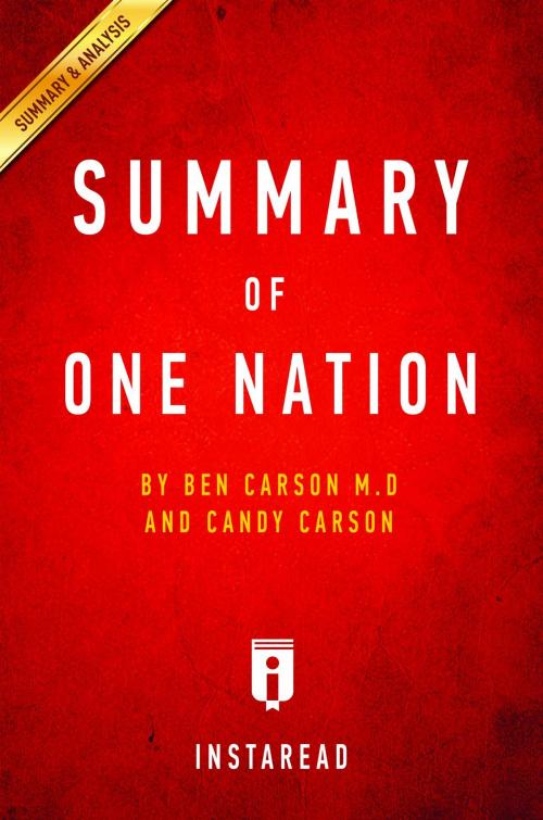 Cover of the book Summary of One Nation by Instaread Summaries, Instaread, Inc