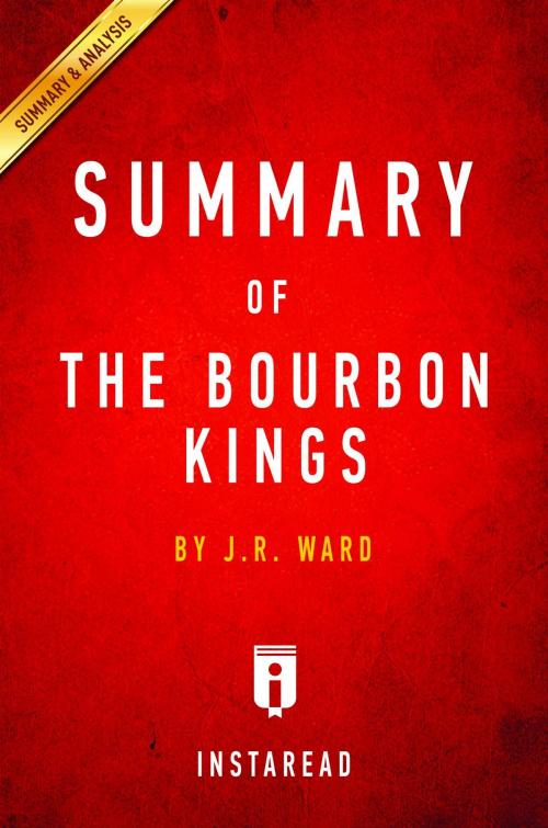 Cover of the book Summary of The Bourbon Kings by Instaread Summaries, Instaread, Inc