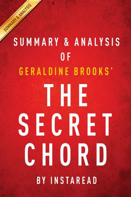 Cover of the book Summary of The Secret Chord by Instaread Summaries, Instaread, Inc