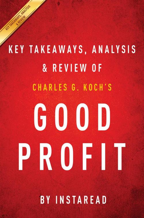 Cover of the book Summary of Good Profit by Instaread Summaries, Instaread, Inc