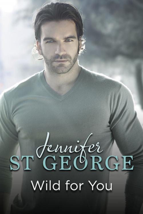 Cover of the book Wild For You by Jennifer St George, Penguin Random House Australia