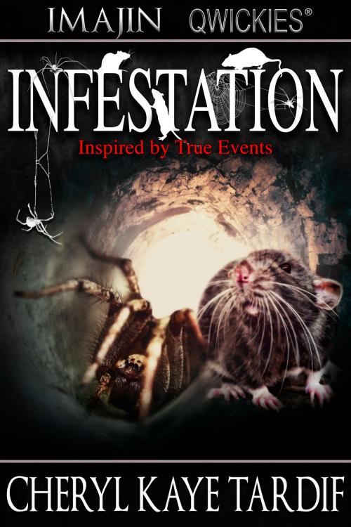 Cover of the book Infestation by Cheryl Kaye Tardif, Imajin Books