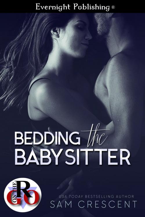 Cover of the book Bedding the Babysitter by Sam Crescent, Evernight Publishing