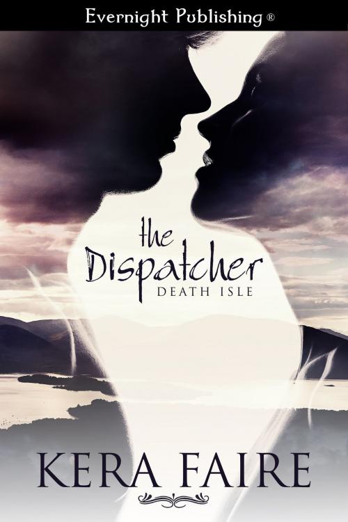 Cover of the book The Dispatcher by Kera Faire, Evernight Publishing