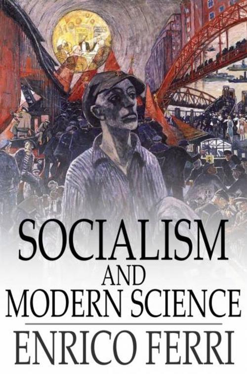 Cover of the book Socialism and Modern Science by Enrico Ferri, The Floating Press