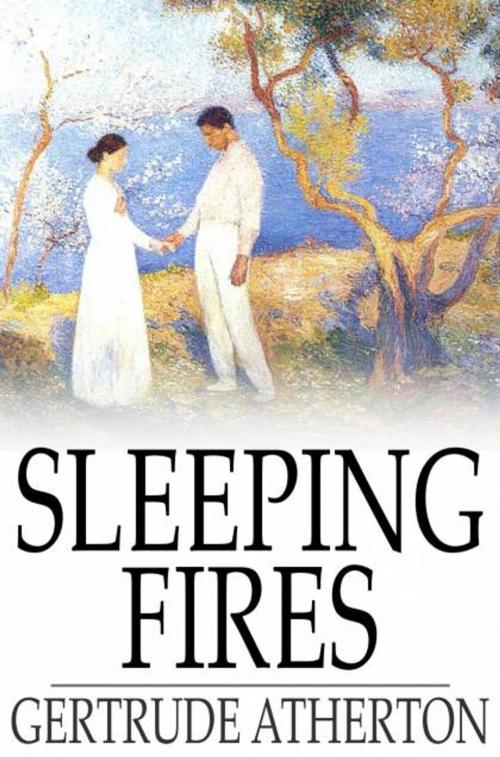 Cover of the book Sleeping Fires by Gertrude Atherton, The Floating Press