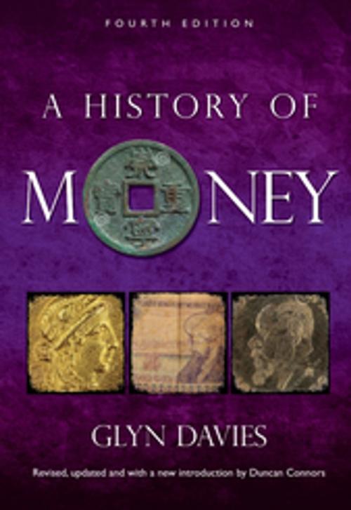 Cover of the book A History of Money by Duncan Connors, University of Wales Press