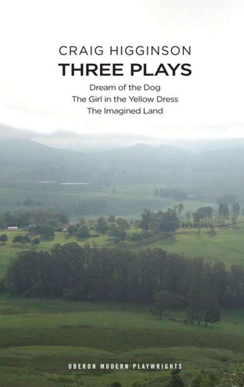 Cover of the book Craig Higginson: Three Plays by Craig Higginson, Oberon Books