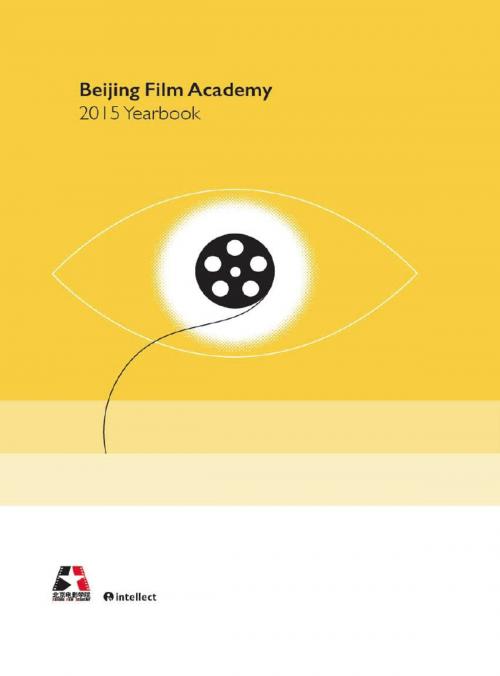 Cover of the book Beijing Film Academy Yearbook by , Intellect Books Ltd