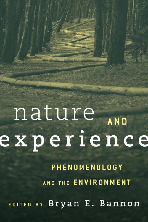 Cover of the book Nature and Experience by , Rowman & Littlefield International