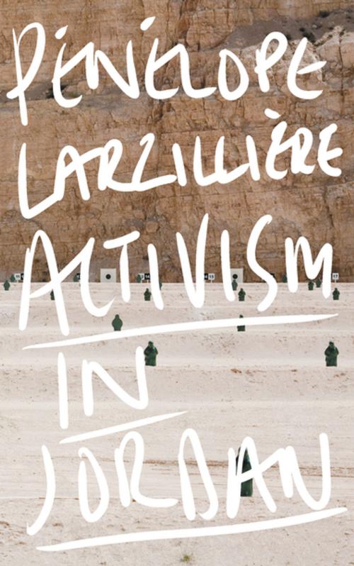 Cover of the book Activism in Jordan by Pénélope Larzillière, Zed Books