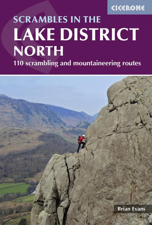 Cover of the book Scrambles in the Lake District - North by Brian Evans, Cicerone Press